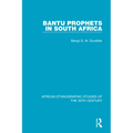 Bantu Prophets in South Africa - Paperback