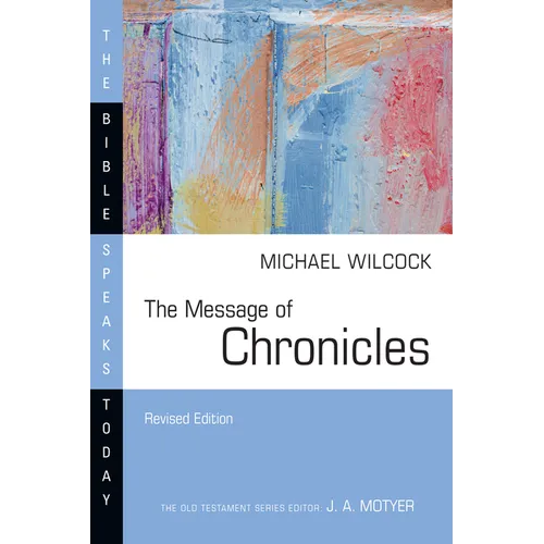 The Message of Chronicles - Paperback