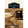 Half Moon Bay - Hardcover