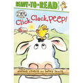 Click, Clack, Peep!/Ready-To-Read Level 2 - Hardcover