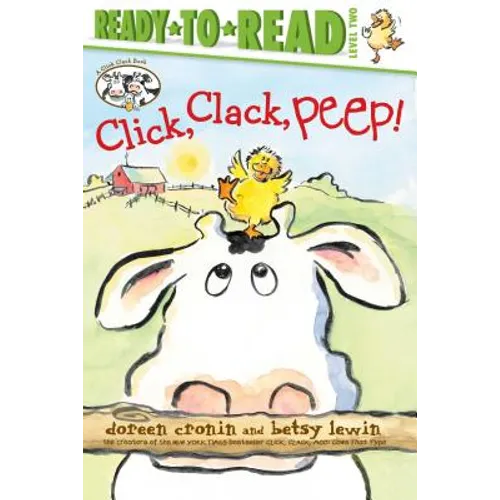 Click, Clack, Peep!/Ready-To-Read Level 2 - Hardcover