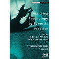 Applying Psychology to Forensic Practice - Paperback