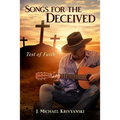 Songs for the Deceived: Test of Faith - Paperback