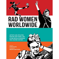 Rad Women Worldwide: Artists and Athletes, Pirates and Punks, and Other Revolutionaries Who Shaped History - Hardcover