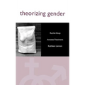 Theorizing Gender: An Introduction - Hardcover