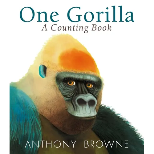 One Gorilla: A Counting Book - Board Book