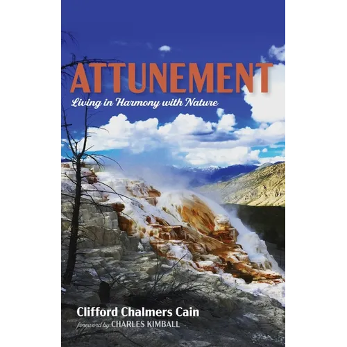 Attunement: Living in Harmony with Nature - Paperback