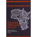 Ethnomathematics: Challenging Eurocentrism in Mathematics Education - Paperback