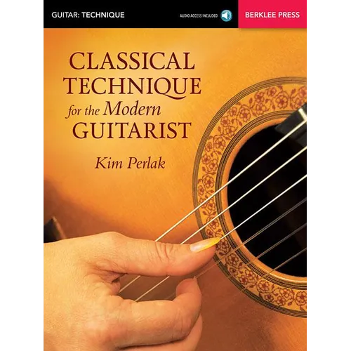 Classical Technique for the Modern Guitarist - Paperback
