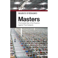 Masters: The Invisible War of the Powerful Against Their Subjects - Paperback