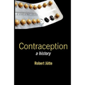 Contraception: A History - Paperback