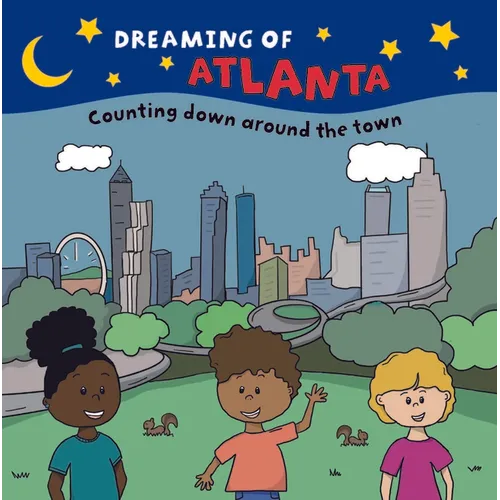 Dreaming of Atlanta - Board Book