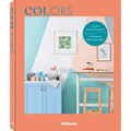Colors: Colorful Home Inspiration - Hardcover