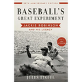 Baseball's Great Experiment: Jackie Robinson and His Legacy (Anniversary) - Paperback