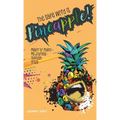 The Safe Word is PINEAPPLE!: Mayor to Manic - My Journey Through Crazy - Hardcover