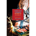 I Used to Be Charming: The Rest of Eve Babitz - Paperback