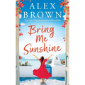 Bring Me Sunshine - Hardcover