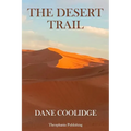The Desert Trail - Paperback