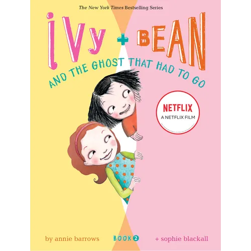 Ivy and Bean and the Ghost That Had to Go (Book 2) - Hardcover