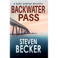 Backwater Pass: A Kurt Hunter Mystery - Paperback
