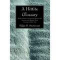 A Hittite Glossary - Paperback