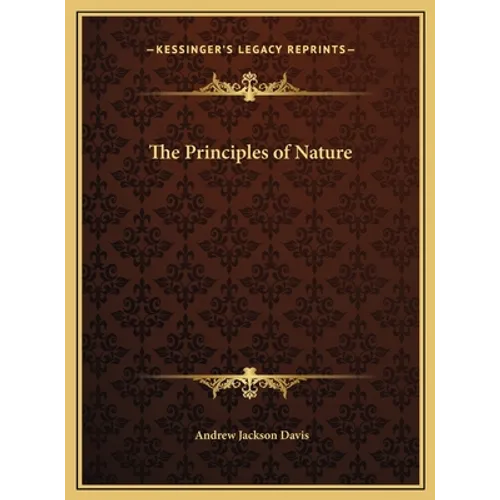 The Principles of Nature - Hardcover