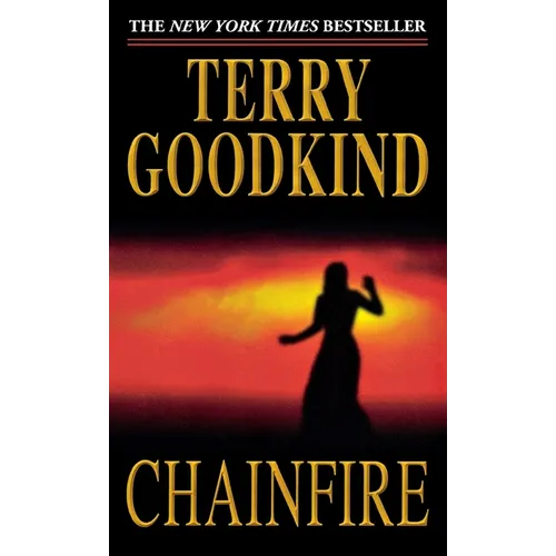 Chainfire: Book Nine of the Sword of Truth - Paperback