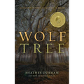 Wolf Tree: An Ecopsychological Memoir in Essays - Paperback