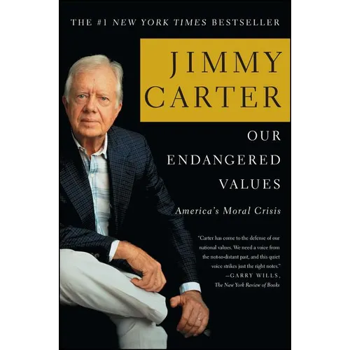 Our Endangered Values: America's Moral Crisis - Paperback