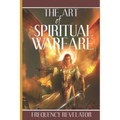 The Art of Spiritual Warfare - Paperback