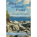 What an Island Knows - Paperback