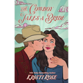 The Cowboy Takes a Bride Special Edition - Paperback