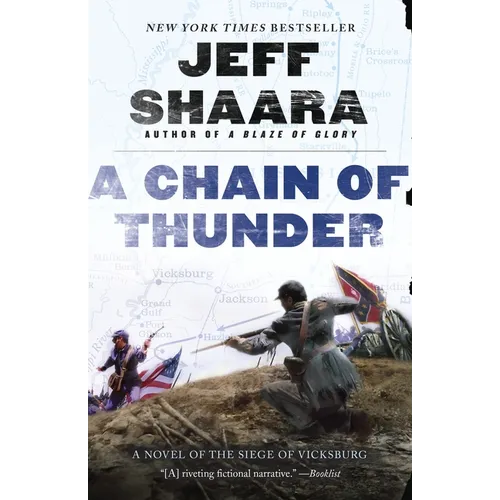 A Chain of Thunder: A Novel of the Siege of Vicksburg - Paperback