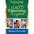Dad's Parenting Playbook: The S-M-I-L-E-S Approach to Raising Resilient Kids - Paperback