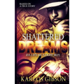Shattered Dreams - Paperback