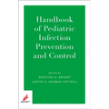 Handbook of Pediatric Infection Prevention and Control - Paperback