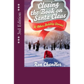 Closing the Book on Santa Claus & Other Holiday Stories - Paperback