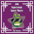 100 Supersonic Space Mazes - Paperback