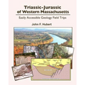 Triassic-Jurassic of western Massachusetts: easily acessable geology field trips - Paperback