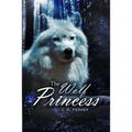 The Wolf Princess - Paperback