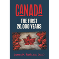 Canada: The First 20,000 Years - Paperback