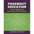 Pharmacy Education: What Matters in Learning and Teaching - Paperback