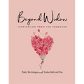 Beyond Widow: Inspiration from the Trenches - Hardcover