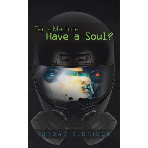 Can a Machine Have a Soul? - Paperback