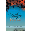 Twilight Fires - Paperback