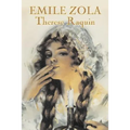 Therese Raquin by Emile Zola, Fiction, Classics - Hardcover