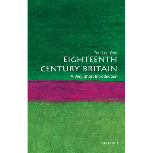 Eighteenth-Century Britain: A Very Short Introduction - Paperback