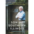 Son of Southern Illinois: Glenn Poshard's Life in Politics and Education - Paperback