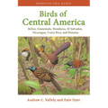 Birds of Central America: Belize, Guatemala, Honduras, El Salvador, Nicaragua, Costa Rica, and Panama - Paperback