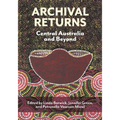 Archival Returns: Central Australia and Beyond - Paperback